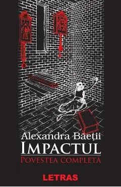eBook Impactul. Povestea completa