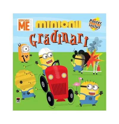 Minionii grădinari - Paperback brosat - ***
