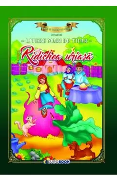Ridichea uriasa. Carte de colorat