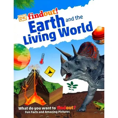 Dk Findout: Earth & The Living World