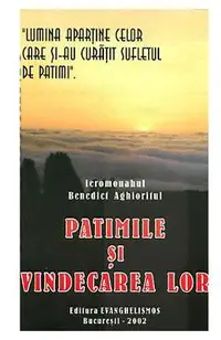 Patimile si vindecarea lor