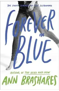 Forever in Blue: The Fourth Summer of the Sisterhood
