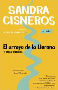 El Arroyo de la Llorona Y Otros Cuentos