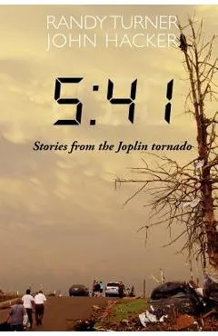 5: 41: Stories from the Joplin Tornado