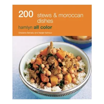 200 Stews and Moroccan Dishes