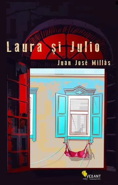 Laura și Julio - Paperback brosat - Juan José Millás
