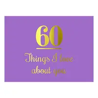 60 Things I Love about You