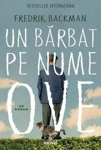 Un bărbat pe nume Ove - Paperback brosat - Fredrik Backman