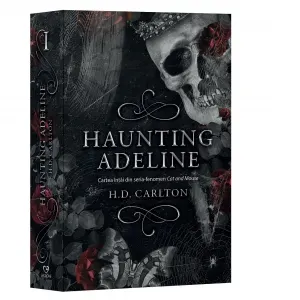 Haunting Adeline. Volumul 1 din seria-fenomen Cat and Mouse