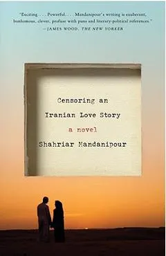 Censoring an Iranian Love Story