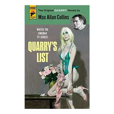 Quarry's List: Book 2 (Quarry Series)
