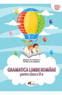 Gramatica limbii romane - Clasa 3 - Culegere