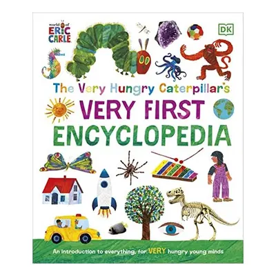 Very Hungry Caterpillar's Very First Encyclopedia, DK