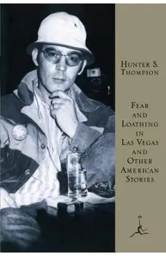 Fear and Loathing in Las Vegas and Other American Stories