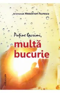 Putine lacrimi, multa bucurie