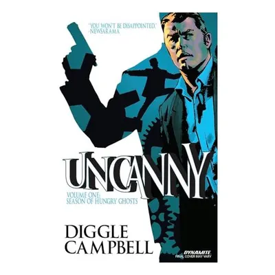 Uncanny Volume 1 : Season of Hungry Ghosts