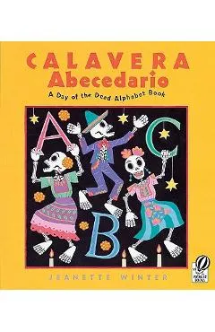 Calavera Abecedario: A Day of the Dead Alphabet Book