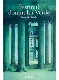 Festinul domnului Verde - Hardcover - Javier Sáez Castán