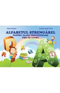Alfabetul strengarel pentru clasa pregatitoare