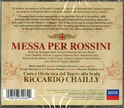 Messa per Rossini | Veronica Simeoni, Riccardo Zanellato, Riccardo Chailly, Mara Jos Siri, Giorgio Berrugi, Simone Piazzola, Coro del Teatro alla Scala di Milano Orchestra del Teatro alla Scala di Milano
