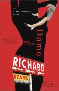 The Dame: An Alan Grofield Novel