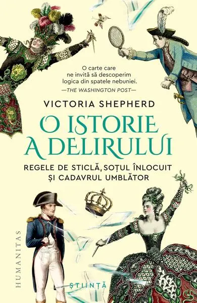 O istorie a delirului - Paperback brosat - Victoria Shepherd