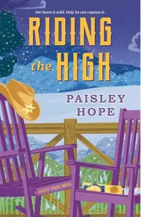 Riding the High: A Silver Pines Novel