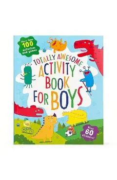 Totally Awesome Activity Book for Boys
