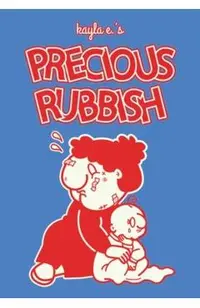 Precious Rubbish -