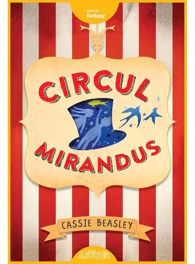Circul Mirandus - Hardcover - Cassie Beasley