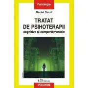 Tratat de psihoterapii cognitive si comportamentale