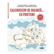 Caleidoscop de vacanta... prin tara. Caiet de vacanta pentru clasa a 3-a