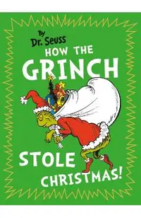 How the Grinch Stole Christmas