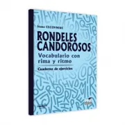 Rondeles candorosos. Vocabulario con rima y ritmo. Cuaderno de ejercicios