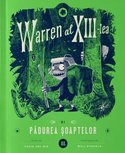 Warren al XIII-lea și Pădurea șoaptelor (Vol. 2) - Hardcover - Tania del Rio