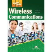 Curs limba engleza Career Paths Wireless Communications Student's Book with Digibooks App