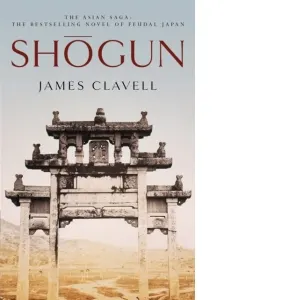 Shogun : Book One of the Asian Saga