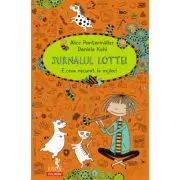 Jurnalul Lottei. E ceva necurat la mijloc!