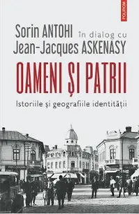 eBook Oameni si patrii. Istoriile si geografiile identitatii
