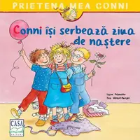 Conni își serbează ziua de naștere - Paperback - Liane Schneider