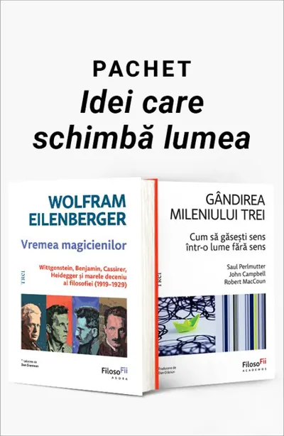 Pachet Idei care schimbă lumea. Vremea magicienilor/Gândirea mileniului trei