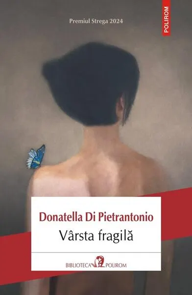 Vârsta fragilă - Paperback brosat - Donatella Di Pietrantonio