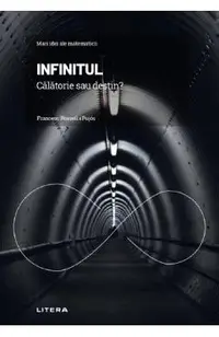 Infinitul. Calatorie sau destin?