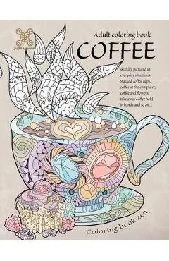 Coloring book zen. Adult coloring book coffee skilfully pictured in everyday situations. Stacked coffee cups, coffee at the computer, coffee and ... A