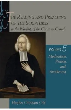 Moderatism, Pietism, and Awakening
