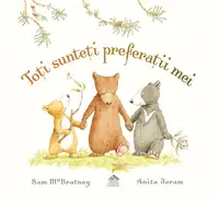 Toți sunteți preferații mei