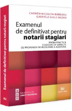 Examenul de definitivat pentru notarii stagiari