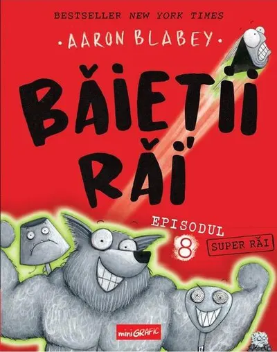 Băieții super-răi (Vol. 8) - Hardcover - Aaron Blabey