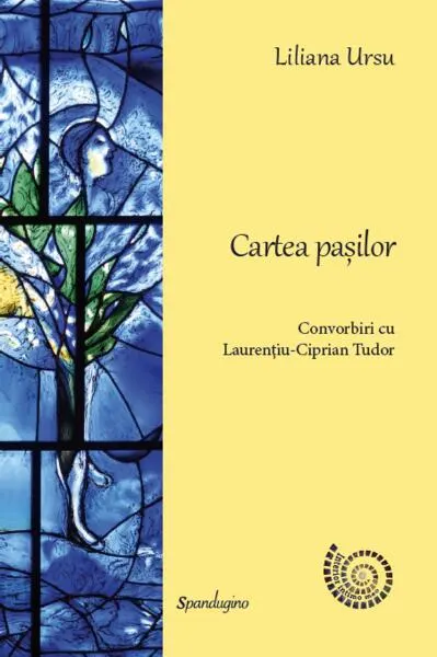 Cartea pașilor - Hardcover - Laurenţiu-Ciprian Tudor, Liliana Ursu