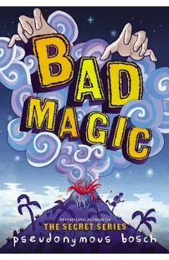 Bad Magic